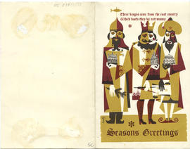 Seasons Greetings. Three kings came from the east country which knew they by astronomy