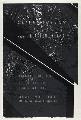 Poster for exhibition 'Clive Sutton The Glasgow Years', Glasgow