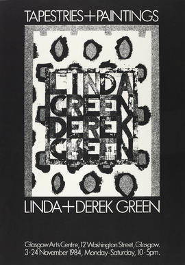 Poster for exhibition 'Tapestries and Paintings: Linda and Derek Green', Glasgow