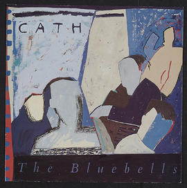 Vinyl single artwork, The Bluebells "Cath"