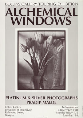 Poster for exhibition 'Alchemical Windows - Platinum & Silver Photographs - Pradip Malde', Gl...