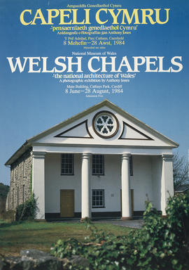 Poster for exhibition 'Capeli Cymru - Welsh Chapels', Cardiff