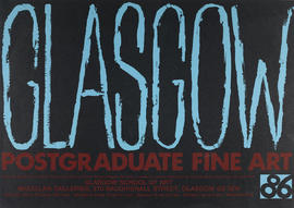 Poster for The Glasgow School Of Art Master of Fine Art exhibition