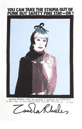 Poster for a lecture by Zandra Rhodes entitled 'You Can Take The Stigma Out Of Punk, But Safety P...