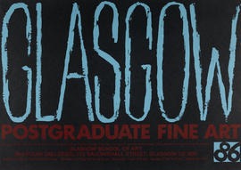 Poster for The Glasgow School Of Art Master of Fine Art exhibition