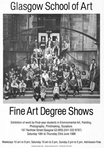 Poster for the 1988 Fine Art Degree Shows, featuring students siting on the steps of the Mackintosh Building. Catalogue item: GSAA/EPH/10/77